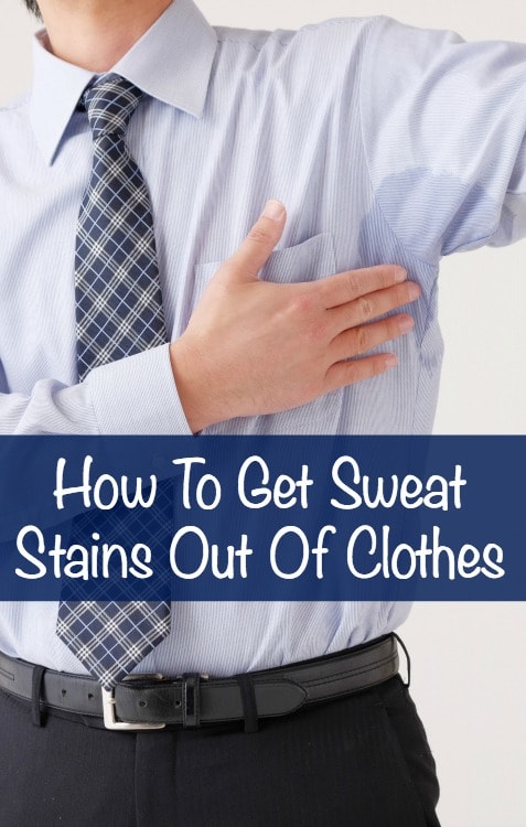 get sweat stains out of clothes