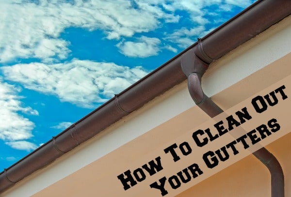 clean out your gutter