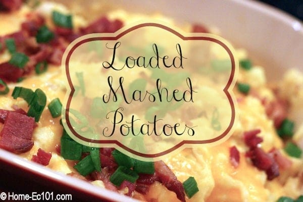 Loaded Mashed Potatoes