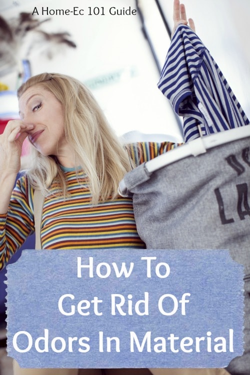 get rid of odors in material