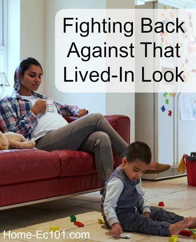 how to fight back against that lived-in look