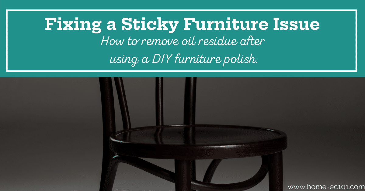 How to Remove Sticky Residue From Furniture